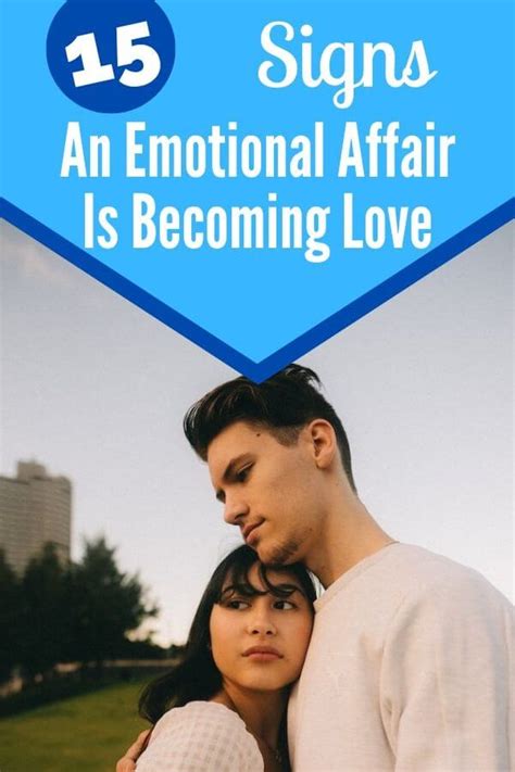 He feels inadequate and experiences fear that leads to resentment toward his wife. . Do emotional affairs turn into love